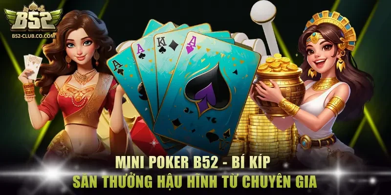 Mini Poker B52